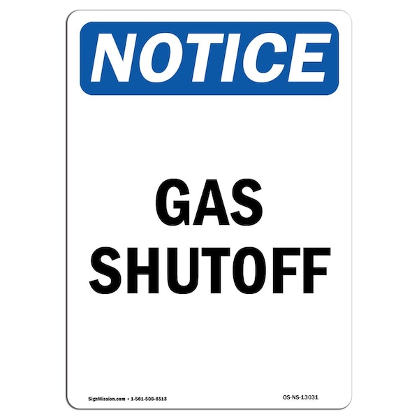 Safety Sign, OSHA Notice, 5" Height, Gas Shutoff Sign, Portrait, 10PK